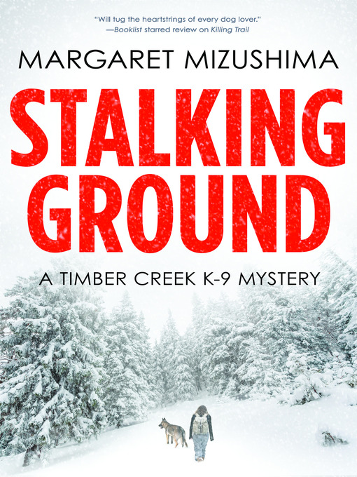 Title details for Stalking Ground by Margaret Mizushima - Wait list